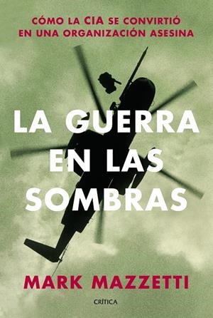 LA GUERRA EN LAS SOMBRAS | 9788498925906 | MAZETTI, MARK | Llibreria La Font de Mimir - Llibreria online Barcelona - Comprar llibres català i castellà