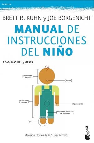 MANUAL DE INSTRUCCIONES DEL NIÑO | 9788408118909 | KUHN, BRETT R. / BORGENICHT, JOE | Llibreria La Font de Mimir - Llibreria online Barcelona - Comprar llibres català i castellà