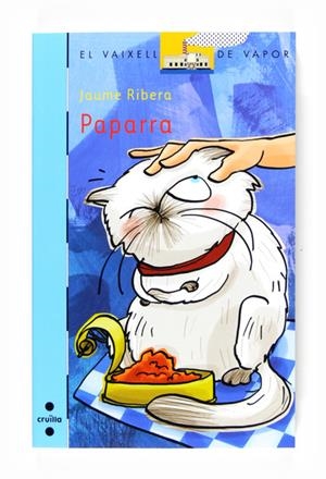 PAPARRA | 9788466122726 | RIBERA, JAUME | Llibreria La Font de Mimir - Llibreria online Barcelona - Comprar llibres català i castellà