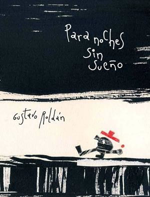 PARA NOCHES SIN SUEÑO | 9788494053382 | ROLDÁN DEVETACH, GUSTAVO | Llibreria La Font de Mimir - Llibreria online Barcelona - Comprar llibres català i castellà