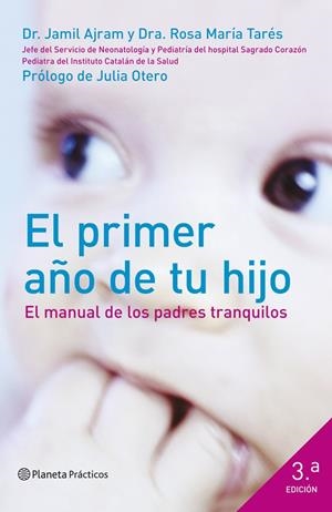 EL PRIMER AÑO DE LA VIDA DE TU HIJO | 9788408120438 | DR. JAMIL AJRAM | Llibreria La Font de Mimir - Llibreria online Barcelona - Comprar llibres català i castellà