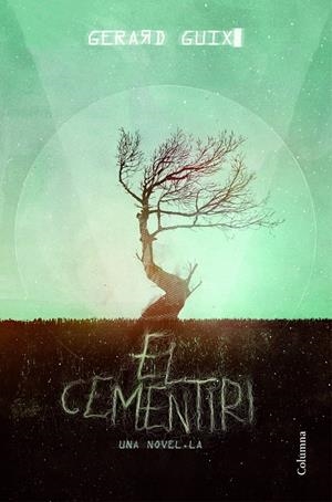 EL CEMENTIRI | 9788466417235 | GUIX, GERARD | Llibreria La Font de Mimir - Llibreria online Barcelona - Comprar llibres català i castellà