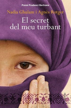 EL SECRET DEL MEU TURBANT | 9788466413206 | AGNÈS ROTGER; NADIA GHULAM  | Llibreria La Font de Mimir - Llibreria online Barcelona - Comprar llibres català i castellà