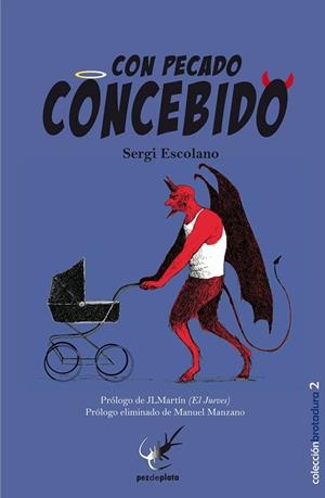CON PECADO CONCEBIDO | 9788493829650 | SERGI ESCOLANO | Llibreria La Font de Mimir - Llibreria online Barcelona - Comprar llibres català i castellà