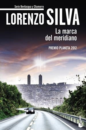 LA MARCA DEL MERIDIANO | 9788408119128 | LORENZO SILVA | Llibreria La Font de Mimir - Llibreria online Barcelona - Comprar llibres català i castellà