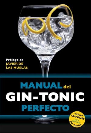 MANUAL DEL GIN-TONIC PERFECTO | 9788408119838 | AA. VV. | Llibreria La Font de Mimir - Llibreria online Barcelona - Comprar llibres català i castellà