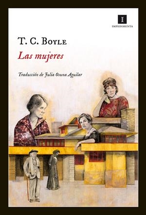 LAS MUJERES | 9788415578895 | T.C BOYLE | Llibreria La Font de Mimir - Llibreria online Barcelona - Comprar llibres català i castellà