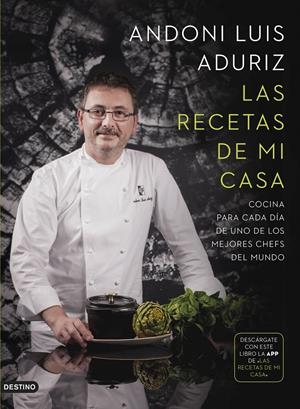 LAS RECETAS DE MI CASA | 9788423347261 | ANDONI LUIS ADURIZ | Llibreria La Font de Mimir - Llibreria online Barcelona - Comprar llibres català i castellà