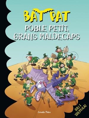 POBLE PETIT, GRANS MALDECAPS | 9788490572191 | PAVANELLO, ROBERTO | Llibreria La Font de Mimir - Llibreria online Barcelona - Comprar llibres català i castellà