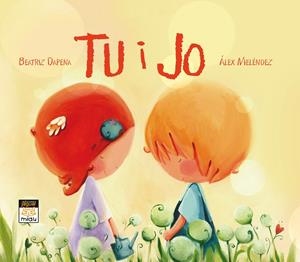 TU I JO CATALAN | 9788415116295 | ALEX MELENDEZ & | Llibreria La Font de Mimir - Llibreria online Barcelona - Comprar llibres català i castellà