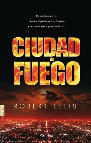 CIUDAD DE FUEGO | 9788415433323 | ROBERT ELLIS | Llibreria La Font de Mimir - Llibreria online Barcelona - Comprar llibres català i castellà