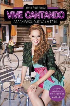 VIVO CANTANDO | 9788408119883 | IRENE RODRIGUEZ | Llibreria La Font de Mimir - Llibreria online Barcelona - Comprar llibres català i castellà