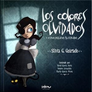 LOS COLORES OLVIDADOS Y OTROS RELATOS ILUSTRADOS | 9788415149415 | GONZÁLEZ GUIRADO, SILVIA / GARCÍA FORÉS, DAVIDIL. / ARANCIBIA LÓPEZ, DESIREEIL. / GARCÍA PÉREZ, MART | Llibreria La Font de Mimir - Llibreria online Barcelona - Comprar llibres català i castellà