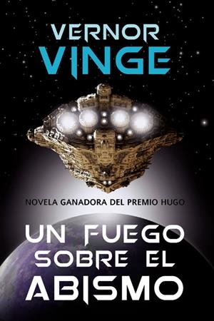 UN FUEGO SOBRE EL ABISMO | 9788490180792 | VINGE, VERNOR | Llibreria La Font de Mimir - Llibreria online Barcelona - Comprar llibres català i castellà