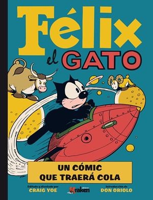 FÉLIX EL GATO | 9788492534753 | MESSMER, OTTO/ ORIOLO, JOE/ TYER, JIM | Llibreria La Font de Mimir - Llibreria online Barcelona - Comprar llibres català i castellà
