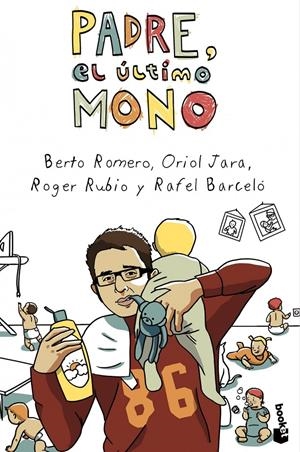 PADRE, EL ULTIMO MONO | 9788408046011 | BERTO ROMERO | Llibreria La Font de Mimir - Llibreria online Barcelona - Comprar llibres català i castellà