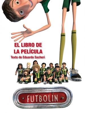 FUTBOLIN. EL LIBRO DE LA PELICULA | 9788408116844 | AA. VV. | Llibreria La Font de Mimir - Llibreria online Barcelona - Comprar llibres català i castellà