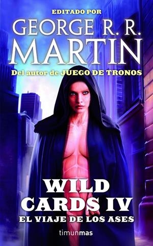 WILD CARDS IV | 9788448016593 | MARTIN, GEORGE R. R. | Llibreria La Font de Mimir - Llibreria online Barcelona - Comprar llibres català i castellà