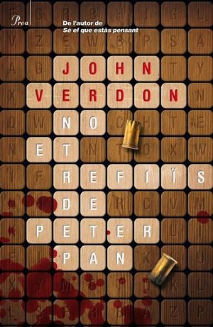 NO ET REFIIS DE PETER PAN | 9788475884424 | VERDON, JOHN | Llibreria La Font de Mimir - Llibreria online Barcelona - Comprar llibres català i castellà