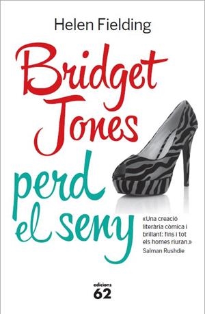 BRIDGET JONES PERD EL SENY | 9788429772104 | FIELDING, HELEN | Llibreria La Font de Mimir - Llibreria online Barcelona - Comprar llibres català i castellà