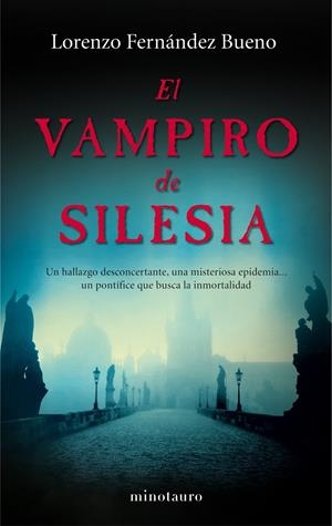 EL VAMPIRO DE SILESIA | 9788445001714 | FERNANDEZ BUENO, LORENZO | Llibreria La Font de Mimir - Llibreria online Barcelona - Comprar llibres català i castellà