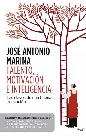 INTELIGENCIA, TALENTO Y MOTIVACIÓN | 9788434414686 | MARINA, JOSÉ ANTONIO | Llibreria La Font de Mimir - Llibreria online Barcelona - Comprar llibres català i castellà