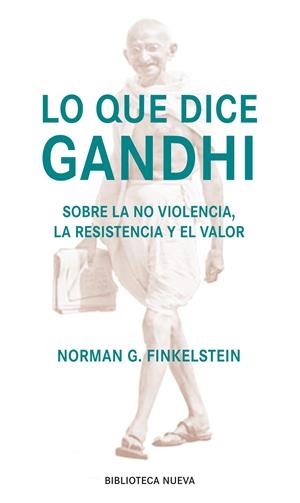 LO QUE DICE GANDHI | 9788499406398 | NORMAN GARY FINKELSTEIN | Llibreria La Font de Mimir - Llibreria online Barcelona - Comprar llibres català i castellà