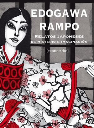 RELATOS JAPONESES DE MISTERIO E IMAGIN | 9788415116721 | RAMPO EDOGAWA | Llibreria La Font de Mimir - Llibreria online Barcelona - Comprar llibres català i castellà