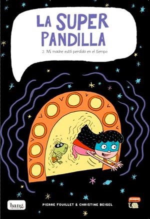 LA SUPERPANDILLA 2 | 9788415051947 | BEIGEL, CHRISTINE/FOUILLET, PIERRE | Llibreria La Font de Mimir - Llibreria online Barcelona - Comprar llibres català i castellà