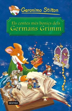 ELS CONTES DELS GERMANS GRIMM | 9788490572344 | STILTON, GERONIMO | Llibreria La Font de Mimir - Llibreria online Barcelona - Comprar llibres català i castellà