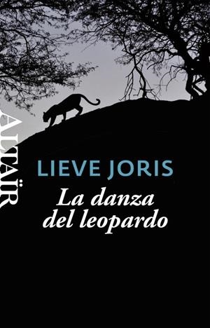 DANZA DEL LEOPARDO, LA | 9788494105227 | JORIS, LIEVE | Llibreria La Font de Mimir - Llibreria online Barcelona - Comprar llibres català i castellà