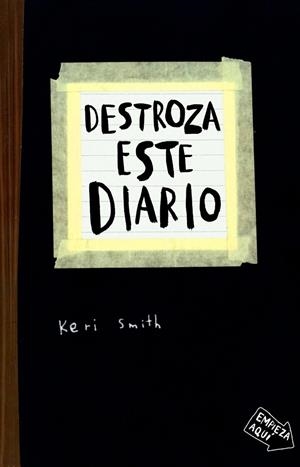 DESTROZA ESTE DIARIO | 9788449327858 | KERI SMITH | Llibreria La Font de Mimir - Llibreria online Barcelona - Comprar llibres català i castellà