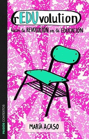 REDUVOLUTION | 9788449329500 | MARIA ACASO | Llibreria La Font de Mimir - Llibreria online Barcelona - Comprar llibres català i castellà