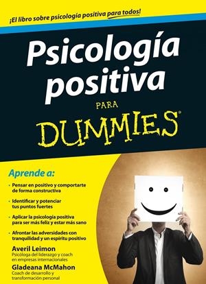 PSICOLOGIA POSITIVA | 9788432901997 | AVERIL LEIMON | Llibreria La Font de Mimir - Llibreria online Barcelona - Comprar llibres català i castellà