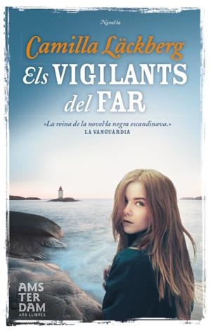 ELS VIGILANTS DEL FAR | 9788492941957 | CAMILLA LÄCKBERG | Llibreria La Font de Mimir - Llibreria online Barcelona - Comprar llibres català i castellà