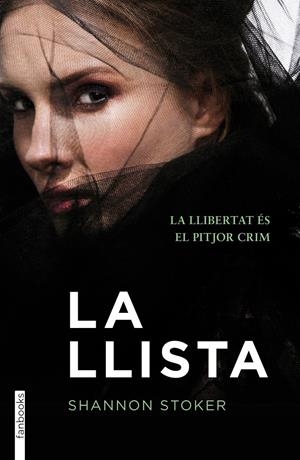LA LLISTA | 9788415745181 | STOKER, SHANNON | Llibreria La Font de Mimir - Llibreria online Barcelona - Comprar llibres català i castellà