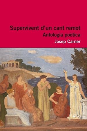 SUPERVIVENT D39;UN CANT REMOT | 9788415192916 | CARNER PUIGORIOL, JOSEP | Llibreria La Font de Mimir - Llibreria online Barcelona - Comprar llibres català i castellà