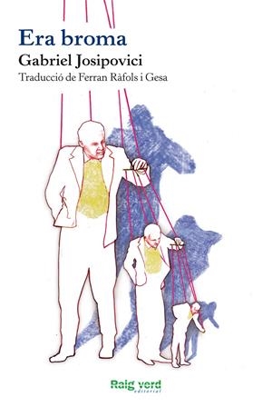 ERA BROMA | 9788415539674 | JOSIPOVICI, GABRIEL | Llibreria La Font de Mimir - Llibreria online Barcelona - Comprar llibres català i castellà