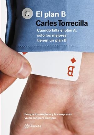 EL PLAN B | 9788408122760 | CARLES TORRECILLA | Llibreria La Font de Mimir - Llibreria online Barcelona - Comprar llibres català i castellà