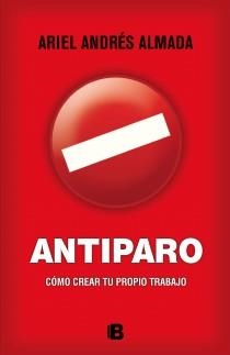 ANTIPARO | 9788466654142 | ALMADA,ARIEL ANDRES | Llibreria La Font de Mimir - Llibreria online Barcelona - Comprar llibres català i castellà