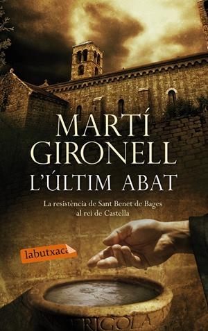 L39;ÚLTIM ABAT | 9788499307527 | GIRONELL, MARTÍ | Llibreria La Font de Mimir - Llibreria online Barcelona - Comprar llibres català i castellà