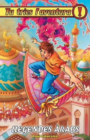 LLEGENDES ÀRABS | 9788415709565 | SILVESTRE, RAÚL | Llibreria La Font de Mimir - Llibreria online Barcelona - Comprar llibres català i castellà