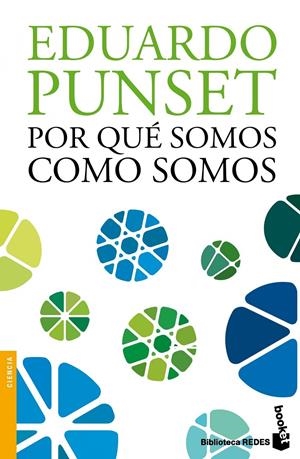 POR QUE SOMOS COMO SOMOS | 9788423347612 | EDUARDO PUNSET | Llibreria La Font de Mimir - Llibreria online Barcelona - Comprar llibres català i castellà