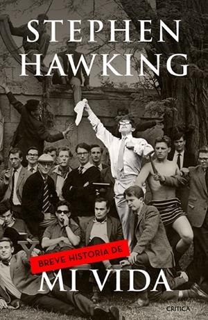 BREVE HISTORIA DE MI VIDA | 9788498926606 | HAWKING STEPHEN | Llibreria La Font de Mimir - Llibreria online Barcelona - Comprar llibres català i castellà