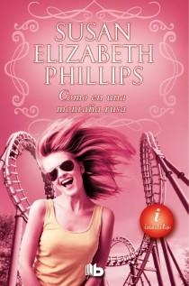 COMO EN UNA MONTAÑA RUSA | 9788498729078 | PHILLIPS SUSAN ELIZABETH | Llibreria La Font de Mimir - Llibreria online Barcelona - Comprar llibres català i castellà