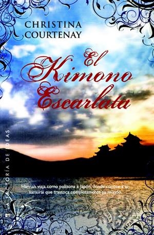 EL KIMONO ESCARLATA | 9788490182963 | COURTENAY, CHRISTINA | Llibreria La Font de Mimir - Llibreria online Barcelona - Comprar llibres català i castellà