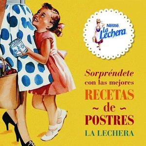 LA LECHERA LIBRO DE RECETAS | 9788415888499 | NESTLÉ | Llibreria La Font de Mimir - Llibreria online Barcelona - Comprar llibres català i castellà