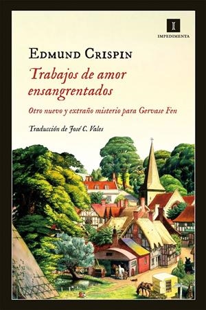 TRABAJOS DE AMOR ENSANGRENTADOS (AVANCE) | 9788415578963 | CRISPIN, EDMUND | Llibreria La Font de Mimir - Llibreria online Barcelona - Comprar llibres català i castellà