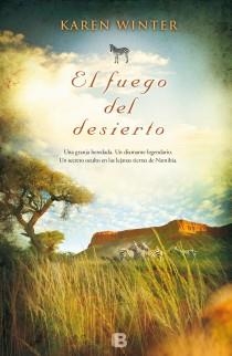 EL FUEGO DEL DESIERTO | 9788466654241 | WINTER, KAREN | Llibreria La Font de Mimir - Llibreria online Barcelona - Comprar llibres català i castellà