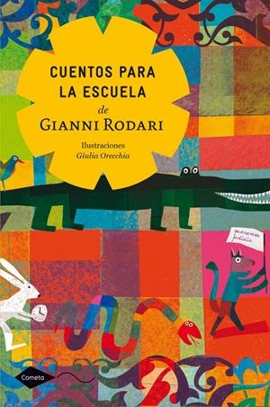CUENTOS PARA LA ESCUELA DE GIANNI RODARI | 9788408050452 | GIANNI RODARI | Llibreria La Font de Mimir - Llibreria online Barcelona - Comprar llibres català i castellà